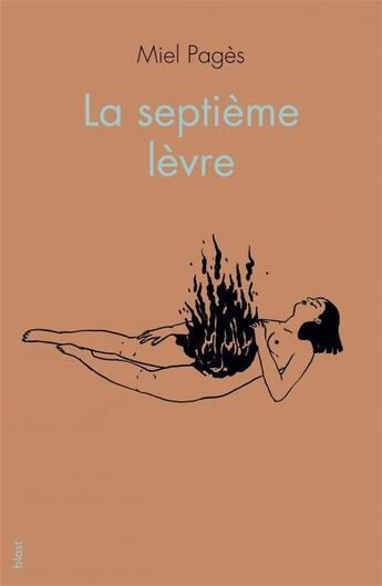 Couverture du livre « La septième lèvre » de Miel Pages aux éditions Blast