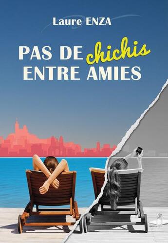 Couverture du livre « Pas de chichis entre amies » de Laure Enza aux éditions Laure Enza