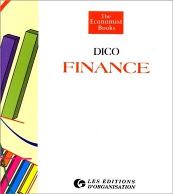 Couverture du livre « Dico finance » de  aux éditions Organisation