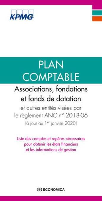 Couverture du livre « Plan comptable 2020 - associations, fondations et fonds de dotation » de Kpmg/ aux éditions Economica