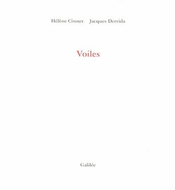 Couverture du livre « Voiles » de Cixous/Derrida aux éditions Galilee