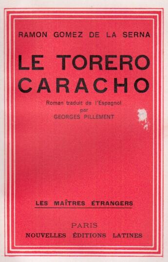 Couverture du livre « Le torero caracho » de R .Gomez aux éditions Nel