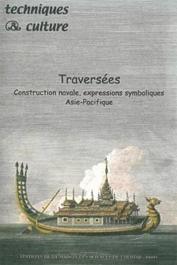 Couverture du livre « REVUE TECHNIQUES ET CULTURES n.35/36 ; traversées » de Revue Techniques Et Cultures aux éditions Maison Des Sciences De L'homme