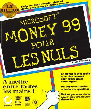 Couverture du livre « Money 99 Pour Les Nuls » de Peter Weverka aux éditions Sybex