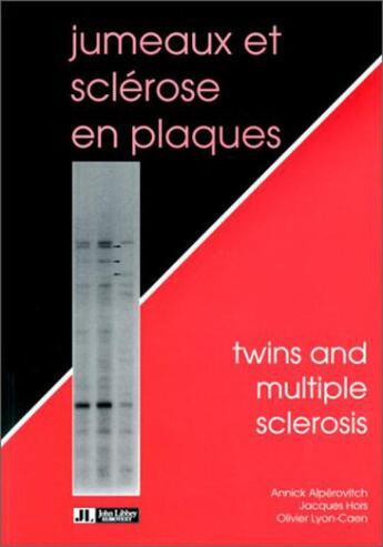 Couverture du livre « Jumeaux Et Sclerose Plaqu » de Alperovitch aux éditions John Libbey