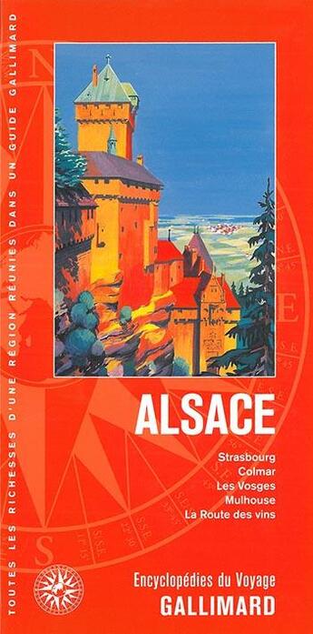 Couverture du livre « Alsace ; Strasbourg, Colmar, les Vosges, Mulhouse, la route des vins (édition 2018) » de Collectif Gallimard aux éditions Gallimard-loisirs