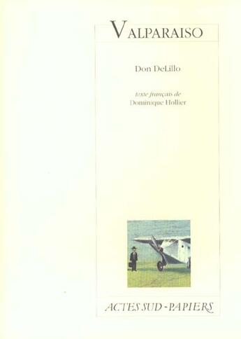 Couverture du livre « Valparaiso » de Don Delillo aux éditions Actes Sud