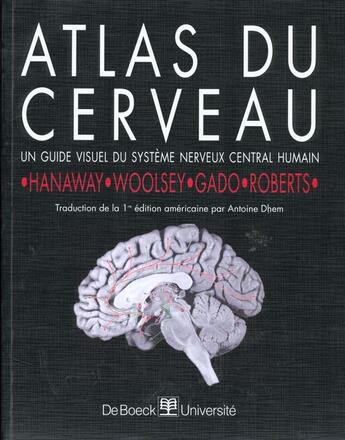 Couverture du livre « Atlas du cerveau » de Hanaway aux éditions De Boeck Superieur