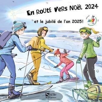 Couverture du livre « En route vers Noël 2024 et le jubilé de l'an 2025 ! » de Mariano Valsesia aux éditions Signe