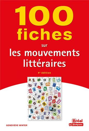 Couverture du livre « 100 fiches sur les mouvements littéraires » de Genevieve Winter aux éditions Breal