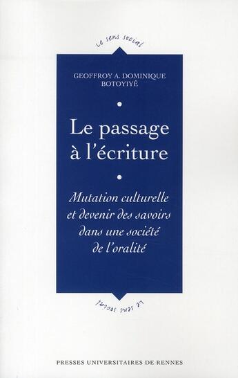 Couverture du livre « Le passage à l'écriture » de Geoffroy Botoyiye aux éditions Pu De Rennes