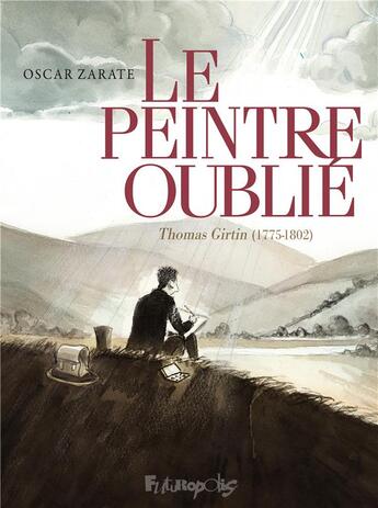 Couverture du livre « Le peintre oublié » de Oscar Zarate aux éditions Futuropolis