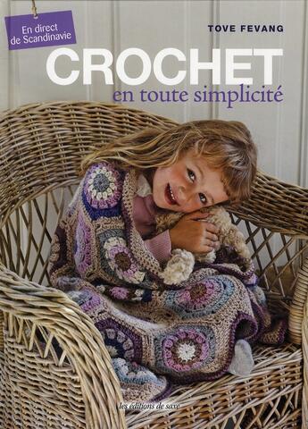 Couverture du livre « Crochet en toute simplicité » de Tove Fevang aux éditions De Saxe