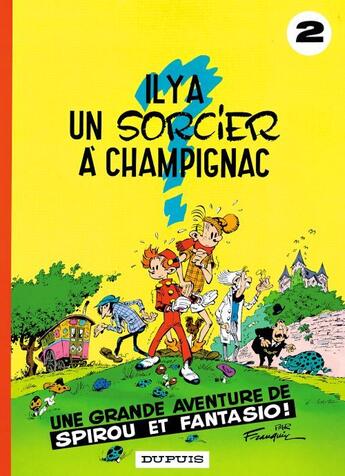 Couverture du livre « Spirou et Fantasio Tome 2 : il y a un sorcier à Champignac » de Andre Franquin aux éditions Dupuis