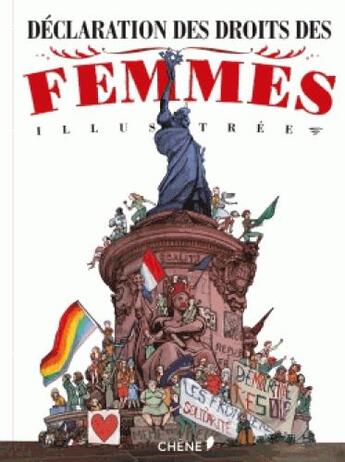 Couverture du livre « Déclaration des droits de la femme illustrée » de  aux éditions Chene