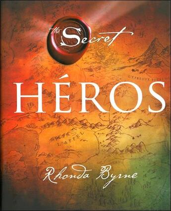 Couverture du livre « Héros » de Rhonda Byrne aux éditions Guy Trédaniel