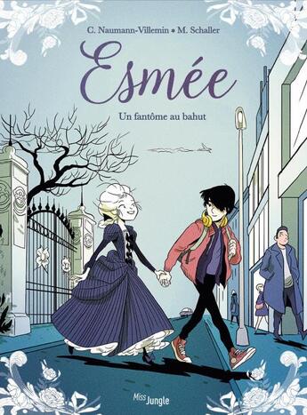 Couverture du livre « Esmée Tome 1 ; un fantôme au bahut » de Christine Naumann-Villemin et Maelle Schaffer aux éditions Jungle