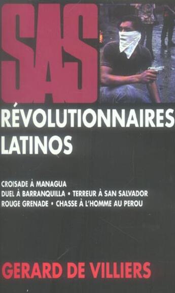 Couverture du livre « SAS ; thématique ; révolutionnaires latinos » de Gerard De Villiers aux éditions Malko