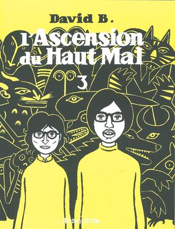 Couverture du livre « L'ascension du haut mal Tome 3 » de David B. aux éditions L'association