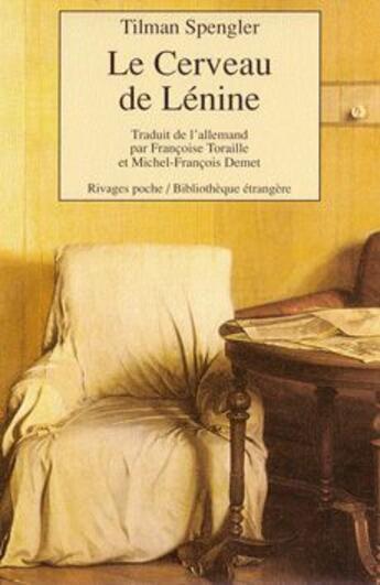 Couverture du livre « Le cerveau de lenine » de Tilman Spengler aux éditions Rivages