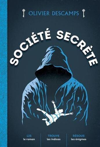 Couverture du livre « Société secrète » de Olivier Descamps aux éditions Heritage Quebec