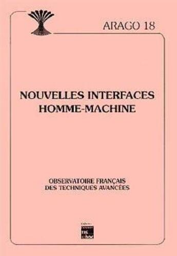 Couverture du livre « Nouvelles interfaces homme machine (série Arago 18) » de Ofta aux éditions Ofta