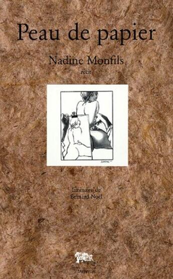 Couverture du livre « Peau de papier » de Nadine Monfils aux éditions Arganier