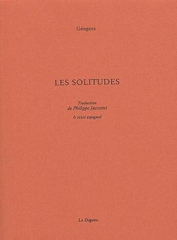 Couverture du livre « Les solitudes » de Luis De Gongora aux éditions Dogana