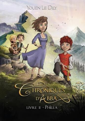 Couverture du livre « Chroniques d'Abba t.2 : Philéa » de Youen Le Dily aux éditions Eldee Edition