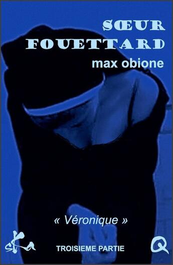 Couverture du livre « Soeur Fouettard » de Max Obione aux éditions Ska