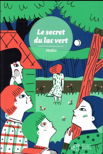 Couverture du livre « Le secret du lac vert » de Jean-Marc Mathis aux éditions Thierry Magnier