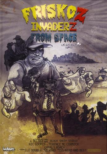 Couverture du livre « Friskoz invaderz t.1 ; from space » de Ledouble et Niro aux éditions Indeez