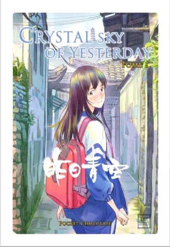 Couverture du livre « Crystal sky of yesterday Tome 1 » de Pocket Chocolate aux éditions Kotoji