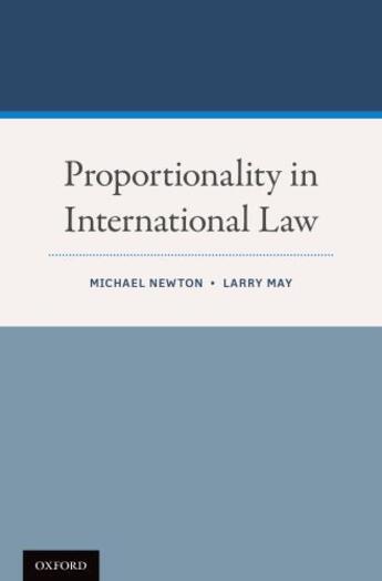 Couverture du livre « Proportionality in International Law » de May Larry aux éditions Oxford University Press Usa