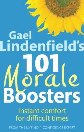 Couverture du livre « Gael Lindenfield's 101 Morale Boosters » de Lindenfield Gael aux éditions Little Brown Book Group Digital