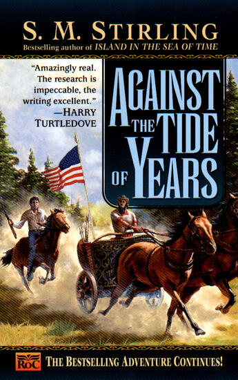 Couverture du livre « Against the Tide of Years » de S.M. Stirling aux éditions Penguin Group Us