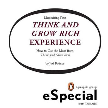 Couverture du livre « Maximizing Your Think and Grow Rich Experience » de Fotinos Joel aux éditions Penguin Group Us