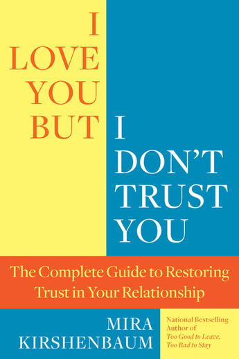 Couverture du livre « I Love You But I Don't Trust You » de Kirshenbaum Mira aux éditions Penguin Group Us