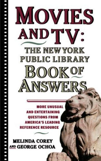 Couverture du livre « Movies and TV: The New York Public Library Book of Answers » de Ochoa George aux éditions Touchstone