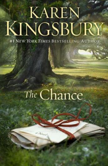 Couverture du livre « The Chance » de Karen Kingsbury aux éditions Howard Books