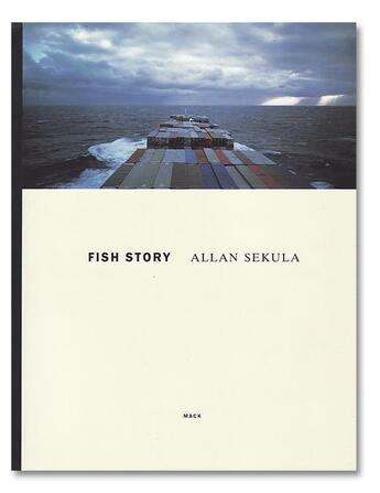 Couverture du livre « Allan sekula fish story » de Allan Sekula aux éditions Michael Mack