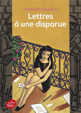 Couverture du livre « Lettres à une disparue » de Veronique Massenot aux éditions Le Livre De Poche Jeunesse