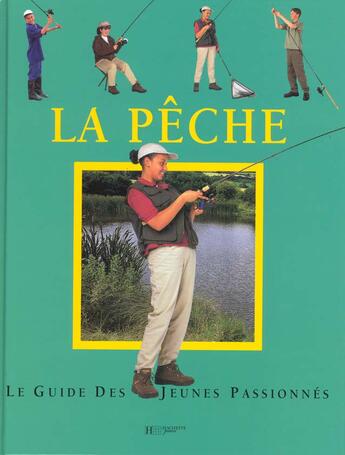 Couverture du livre « La peche » de Hachette Jeunesse aux éditions Le Livre De Poche Jeunesse