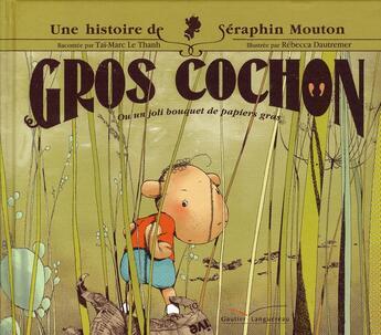 Couverture du livre « Gros cochon » de Dautremer/Le Thanh aux éditions Hachette Enfants