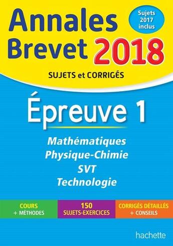 Couverture du livre « Annales brevet 2018 maths, physique-chimie, svt et technologie 3eme » de Rousseau/Dessaint aux éditions Hachette Education