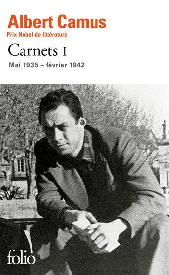 Couverture du livre « Carnets Tome 1 ; mai 1935 - février 1942 » de Albert Camus et Raymond Gay-Crosier aux éditions Folio