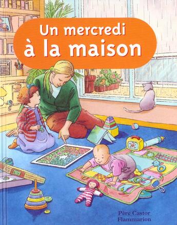 Couverture du livre « Mercredi a la maison (un) » de Anne Fronsacq aux éditions Pere Castor