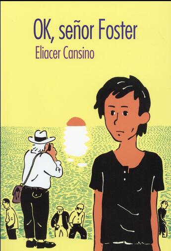 Couverture du livre « OK senor Foster » de Eliacer Cansino aux éditions Ecole Des Loisirs