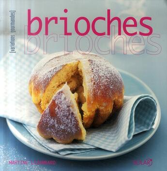 Couverture du livre « Brioches » de Martine Lizambard aux éditions Solar