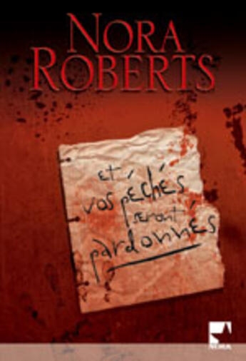 Couverture du livre « Et vos péchés seront pardonnés » de Nora Roberts aux éditions Harlequin